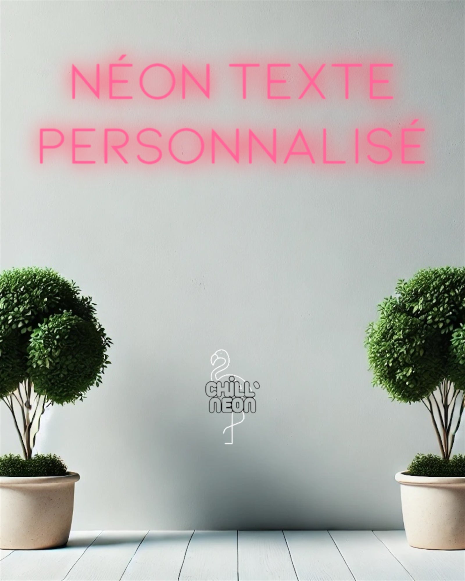 Néon Texte personnalisé Chill'Neon